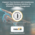 Help4Access affordable database solutions and efficient resource management services.