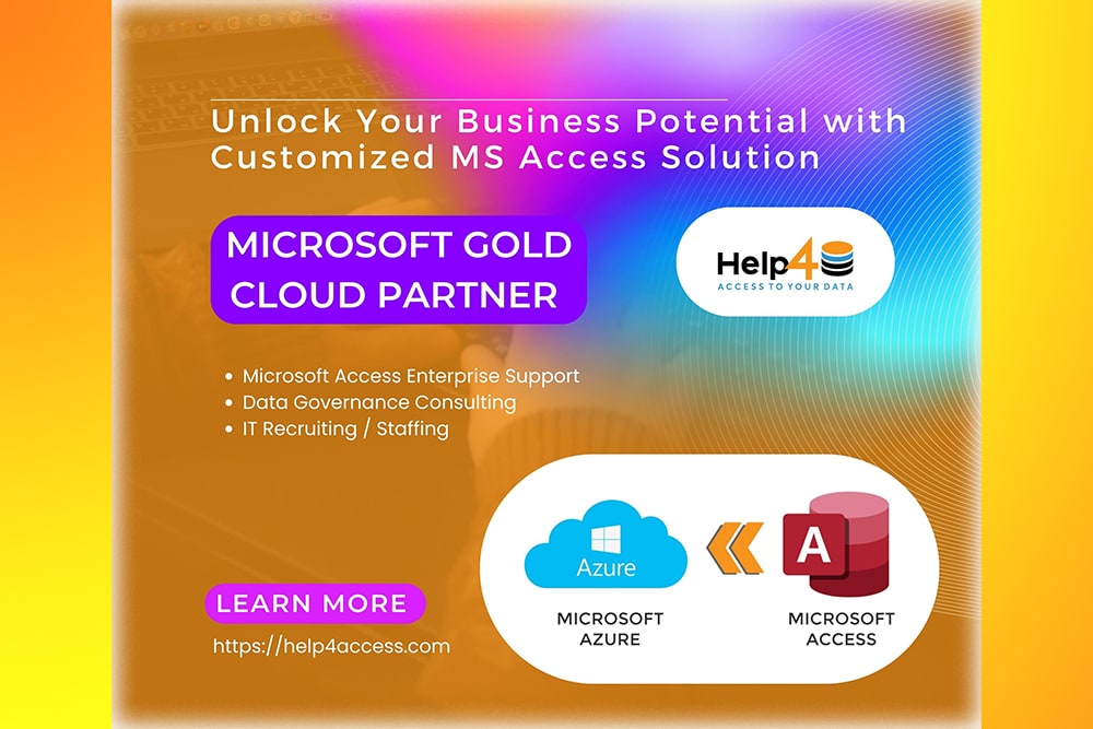 Why Your Business Needs a Customized Database 1 Customized MS Access solution unlocking business potential and data governance consulting with Help4Access and Microsoft Gold Partner logos